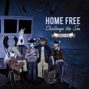 Home Free - Challenge The Sea (Deluxe)