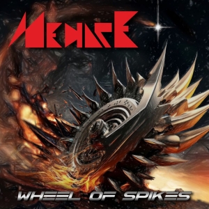 Menace - Wheel Of Spikes