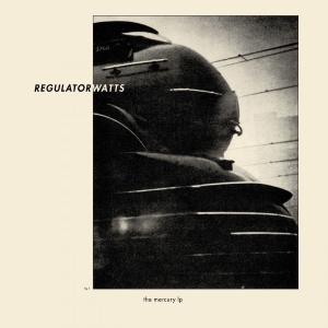 Regulator Watts - The Mercury Lp (Coke Bottle Clear V
