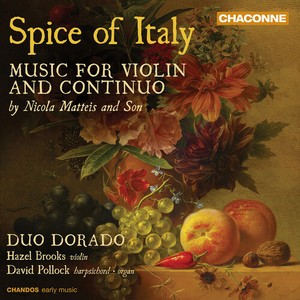 Nicola Matteis And Son - Spice Of Italy - Music For Violin A