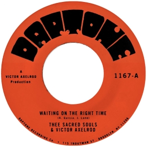 Thee Sacred Souls - Waiting On The Right Time B/W Waiti