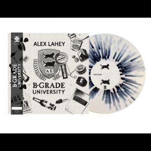 Alex Lahey - B-Grade University