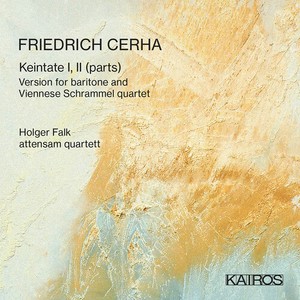 Friedrich Cerha - Keintate I, Ii (Parts) - Version Fo