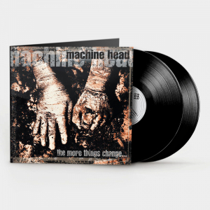 Machine Head - The More Things Change… (Black 2LP)