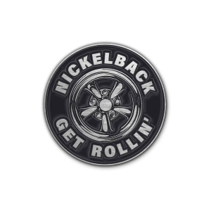 Nickelback - Pin Badge: Get Rollin'