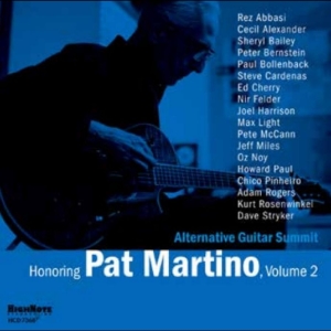Alternative Guitar Summit - Honoring Pat Martino, Vol. 2