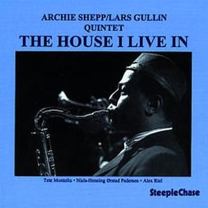 Archie Meets Kahil El'zabar's Ritual Trio Shepp - House I Live In