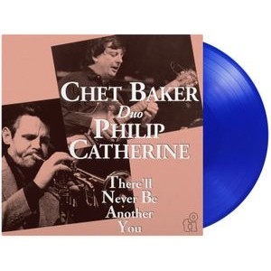 Chet Baker & Philip Catherine - There'll Never Be Another You