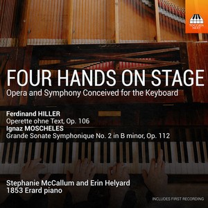 Stephanie Mccallum Erin Helyard - Hiller / Moscheles: Four Hands On S