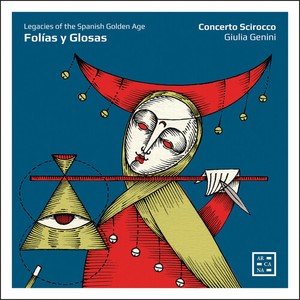 Concerto Scirocco Giulia Genini - Folias Y Glosas - Legacies Of The S