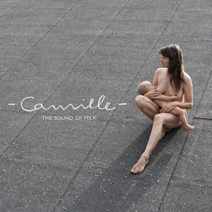 Camille - The Sound Of Milk (Ecovinyl)