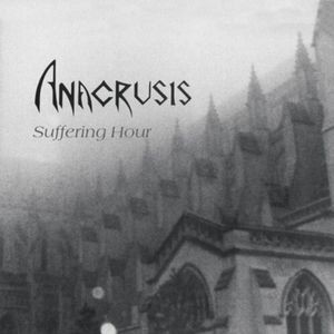 Anacrusis - Suffering Hour