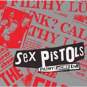Sex Pistols - Filthy Lucre Live (30th Anniversary Edition Red 2LP)