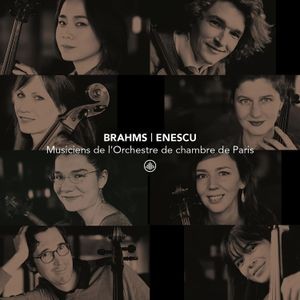 Musiciens De L’Orchestre De Chambre De Paris - Brahms / Enescu