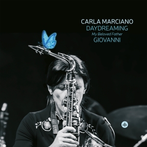 Carla Marciano - Daydreaming - My Beloved Father Giovanni
