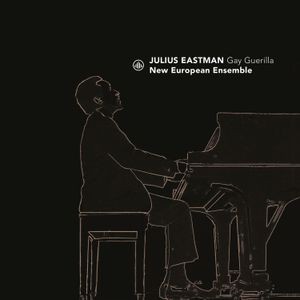 New European Ensemble - Julius Eastman: Gay Guerrilla