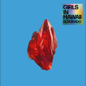 Girls In Hawaii - Eldorado