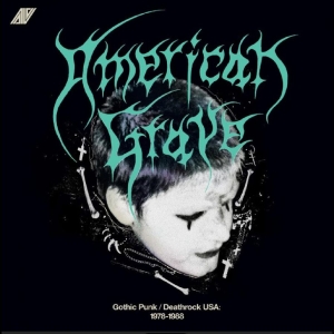 Various Artists - American Grave (Gothic Punk/Deathro