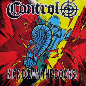 Control - Kick Down The Doors! (Black Vinyl LP)