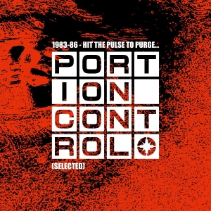 Portion Control - 1983-86: Hit The Pulse To Purge...