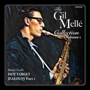 Gil Mellé - The Gil Mellé Collection: Vol 1. (H