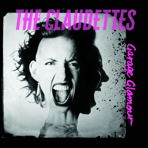 The Claudettes - Garage Glamour