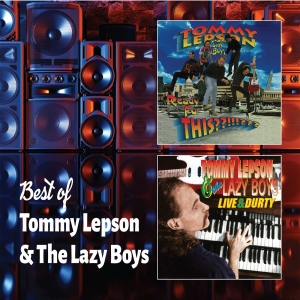 Tommy Lepson And The Lazy Boys - Best Of