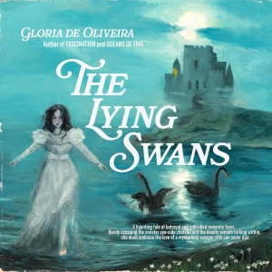 De Oliveira Gloria - Lying Swans The