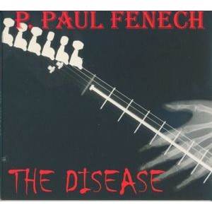 P. Paul Fenech - The Disease