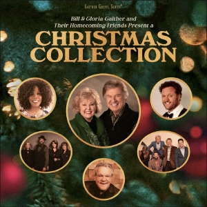 Gaither - Bill & Gloria Gaither And Their Hom