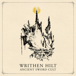 Writhen Hilt - Ancient Sword Cult (Black Vinyl LP)