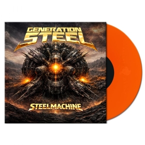 Generation Steel - Steelmachine (Orange Vinyl Lp)