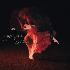 Little Quirks - She's Wild (Half-Speed Master)