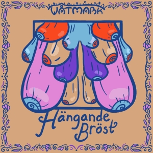 Våtmark - Hängande Bröst