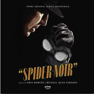 Kris Bowers & Michael Dean Parsons - Spider-Noir (Prime Original Series Soundtrack)