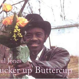 Jones Paul - Pucker Up Buttercup