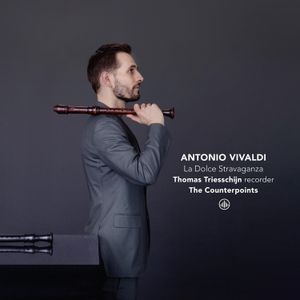 Thomas Triesschijn & The Counterpoints - Antonio Vivaldi: La Dolce Stravaganza