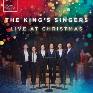The King's Singers - Live At Christmas