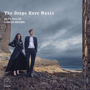 Beth Taylor Hamish Brown - The Deeps Have Music