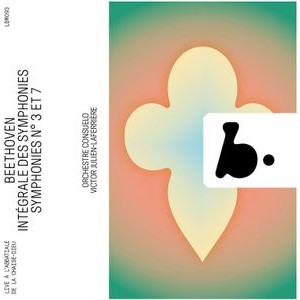 Ludwig Van Beethoven - Symphonies No. 3 & 7 (Integrale Des