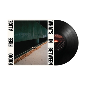 Radio Free Alice - What's In Between