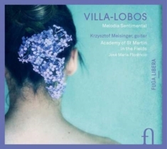 Villa-Lobos - Melodia Sentimental