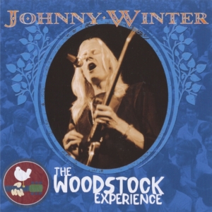 Johnny Winter - The Woodstock Experience