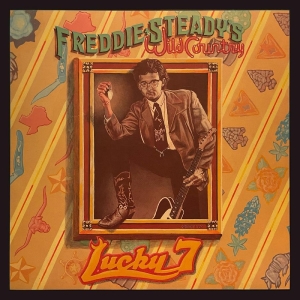 Freddie Steady's Wild Country - Lucky 7
