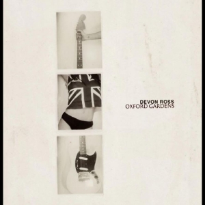 Ross Devon - Oxford Gardens
