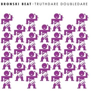 Bronski Beat - Truthdare Doubledare