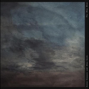 Loren Connors And Alan Licht - The Blue Hour