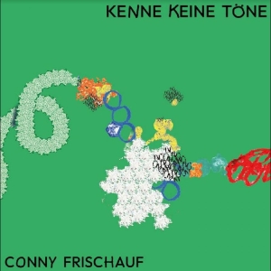 Frischauf Conny - Kenne Keine Töne