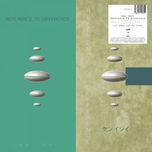 Ishii Ken - Reference To Difference