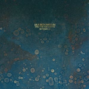 Napolin Julie Beth - Only The Void Stands Between Us